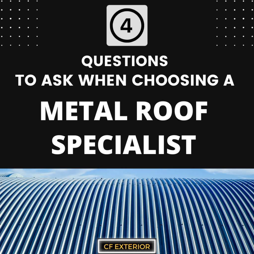 choosing a metal roof specialist